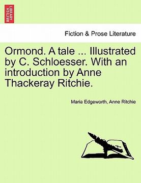 portada ormond. a tale ... illustrated by c. schloesser. with an introduction by anne thackeray ritchie.