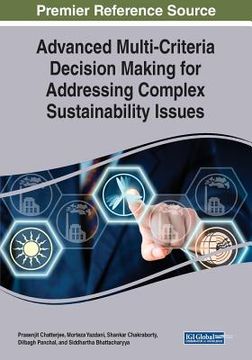 portada Advanced Multi-Criteria Decision Making for Addressing Complex Sustainability Issues (en Inglés)