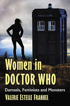 portada Women in Doctor Who: Damsels, Feminists and Monsters