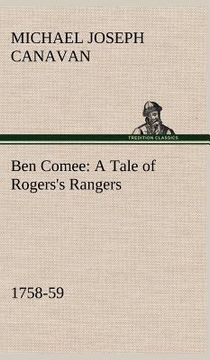portada ben comee a tale of rogers's rangers, 1758-59 (in English)
