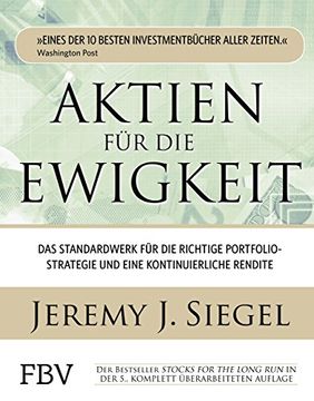 portada Aktien für die Ewigkeit: Das Standardwerk für die Richtige Portfoliostrategie und Eine Kontinuierliche Rendite (in German)