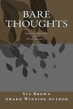 portada Bare Thoughts: Improving Our Lives and the World Around Us (in English)
