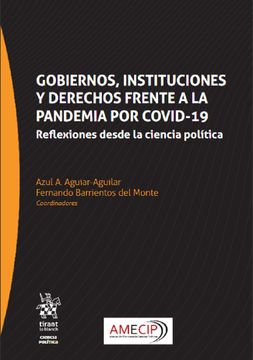 portada Gobiernos, Instituciones y Derechos Frente a la Pandemia por Covid-19. Reflexiones Desde la Ciencia Política (Ciencia Politica -Mexico-)