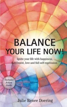 portada Balance Your Life Now! (in English)
