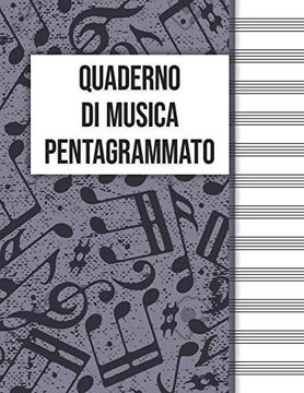 portada Quaderno di Musica Pentagrammato: Pentagramma per Musica a Quaderno 