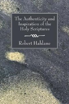 portada the authenticity and inspiration of the holy scriptures