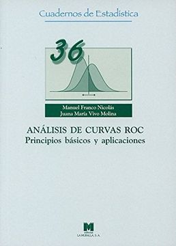 portada Analisis de Curvas Roc: Principios Basicos y Aplicaciones (Cuadernos de Estadistica, 36)