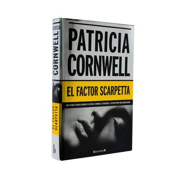 portada El Factor Scarpetta (Doctora kay Scarpetta 17) (la Trama) (in Spanish)