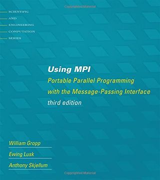 portada Using MPI: Portable Parallel Programming with the Message-Passing Interface (Scientific and Engineering Computation)