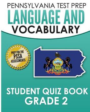 portada PENNSYLVANIA TEST PREP Language and Vocabulary Student Quiz Book Grade 2: Preparation for the PSSA English Language Arts Test (in English)