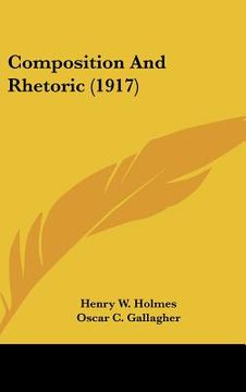 portada composition and rhetoric (1917) (en Inglés)