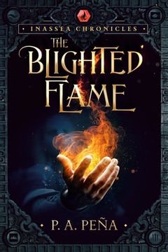 portada Inassea Chronicles: The Blighted Flame (in English)