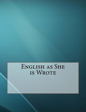 portada English as She is Wrote (en Inglés)