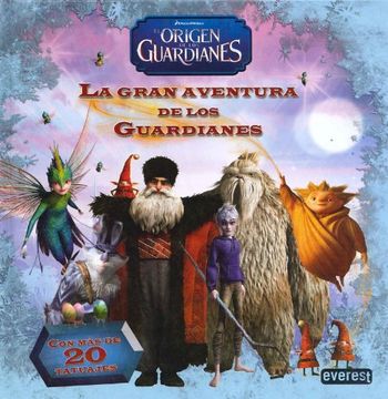 portada El Origen de los Guardianes: La Gran Aventura de los Guardianes