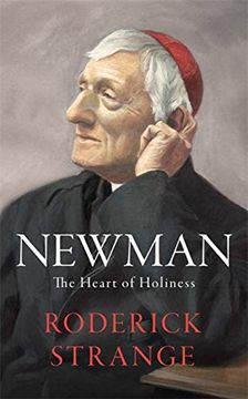 portada Newman: The Heart of Holiness (en Inglés)