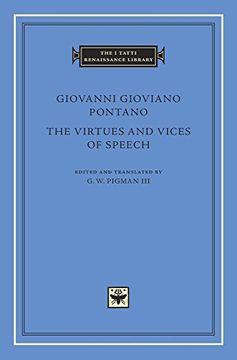 portada The Virtues and Vices of Speech (The i Tatti Renaissance Library) (en Inglés)