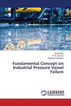 portada Fundamental Concept on Industrial Pressure Vessel Failure (en Inglés)