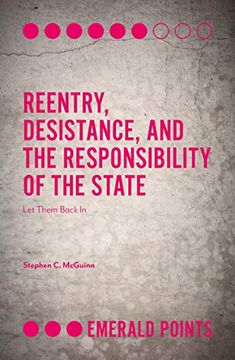 portada Reentry, Desistance, and the Responsibility of the State: Let Them Back in (Emerald Points) (en Inglés)