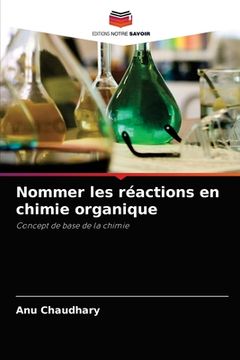 portada Nommer les réactions en chimie organique (en Francés)