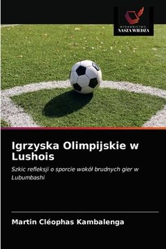 portada Igrzyska Olimpijskie w Lushois (in Polaco)