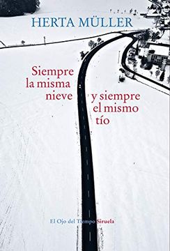 portada Siempre la Misma Nieve, Siempre el Mismo tío (in Spanish)