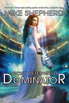 portada Vicky Peterwald: Dominator (en Inglés)