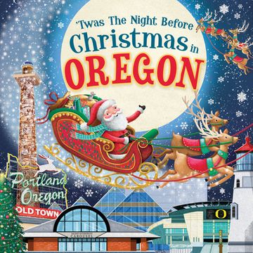 portada 'Twas the Night Before Christmas in Oregon (en Inglés)