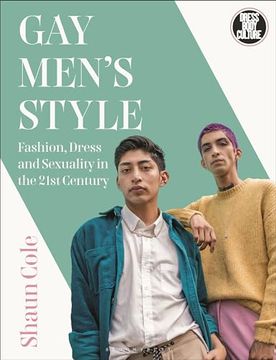 portada Gay Men's Style: Fashion, Dress and Sexuality in the 21st Century