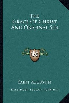 portada the grace of christ and original sin