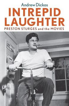 portada intrepid laughter: preston sturges and the movies