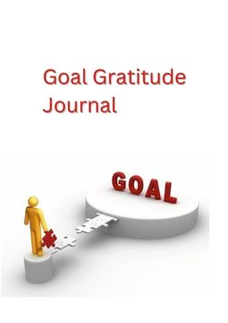 portada Goal Gratitude Journal (in English)