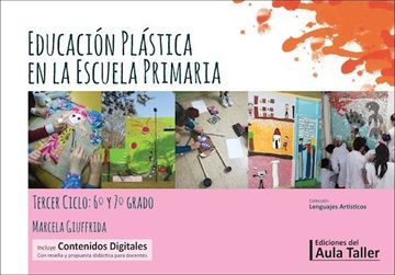 portada Educacion Plastica en la Escuela Primaria [Tercer Ciclo 6 y 7 Grado]
