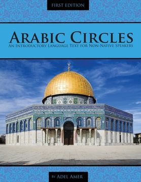portada Arabic Circles: An Introductory Language Text for Non-Native Speakers (en Inglés)