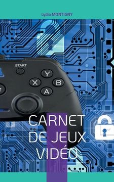 portada Carnet de Jeux Vidéo: A vous de jouer ! (in French)