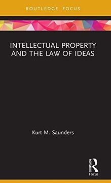 portada Intellectual Property and the law of Ideas (Routledge Research in Intellectual Property) (en Inglés)