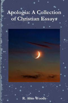 portada Apologia: A Collection of Christian Essays (en Inglés)