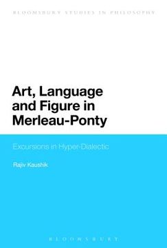 portada Art, Language and Figure in Merleau-Ponty: Excursions in Hyper-Dialectic (en Inglés)