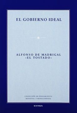 portada El Gobierno Ideal (Colección de Pensamiento Medieval y Renacentista) (in Spanish)