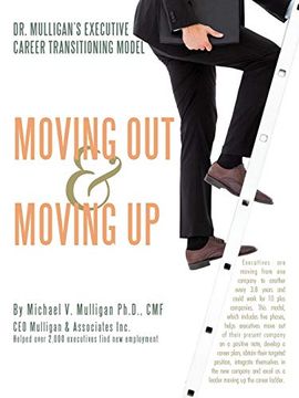 portada Mulligan's Executive Career Transitioning Model: Moving out and Moving up (en Inglés)