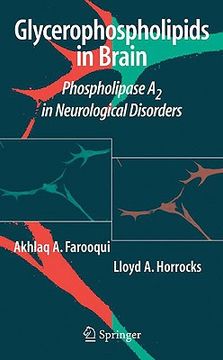 portada glycerophospholipids in the brain: phospholipases a2 in neurological disorders (en Inglés)