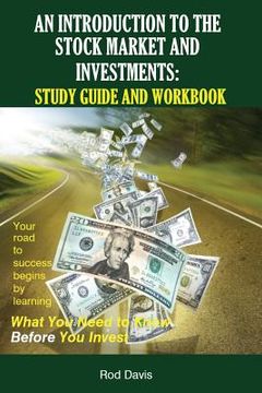 portada An Introduction to the Stock Market and Investments: Study Guide and Workbook (in English)