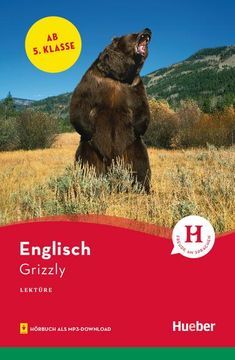 portada Grizzly: Englisch / Lektüre mit Audios Online (Hueber Lektüren) (en Inglés)