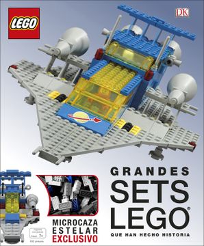 portada Grandes Sets de Legoâ® que han Hecho Historia: Incluye un Microcaza Estelar Exclusivo (in Spanish)