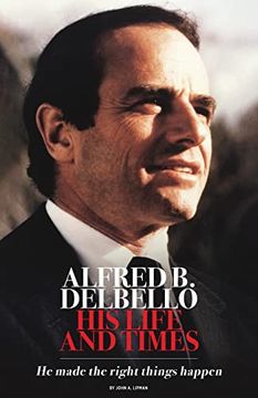 portada Alfred b. Delbello: His Life and Times (en Inglés)