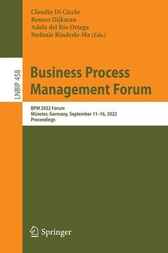 portada Business Process Management Forum: BPM 2022 Forum, Münster, Germany, September 11-16, 2022, Proceedings (in English)