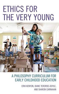 portada Ethics for the Very Young: A Philosophy Curriculum for Early Childhood Education (Big Ideas for Young Thinkers) 