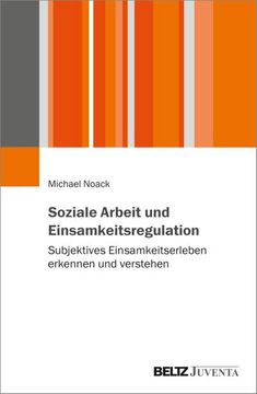 portada Soziale Arbeit und Einsamkeitsregulation (in German)