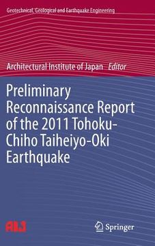 portada preliminary reconnaissance report of the 2011 tohoku-chiho taiheiyo-oki earthquake (en Inglés)