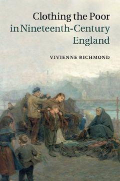 portada Clothing the Poor in Nineteenth-Century England (en Inglés)