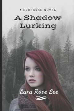 portada A Shadow Lurking: A Suspense Novel (in English)